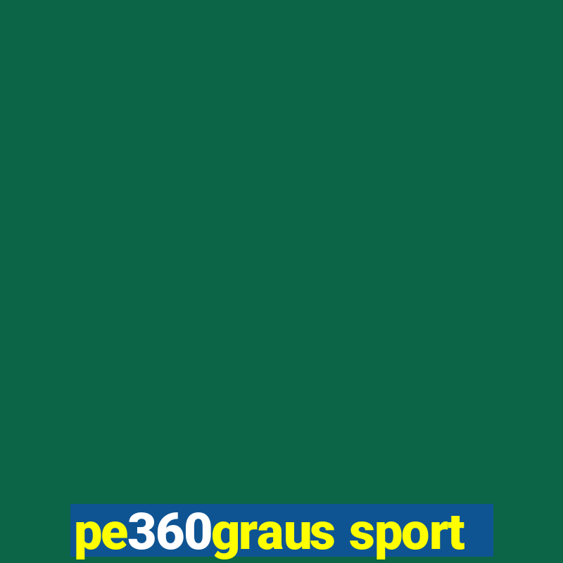 pe360graus sport